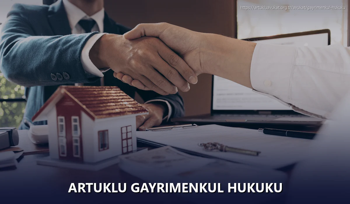 Artuklu Gayrimenkul Hukuku