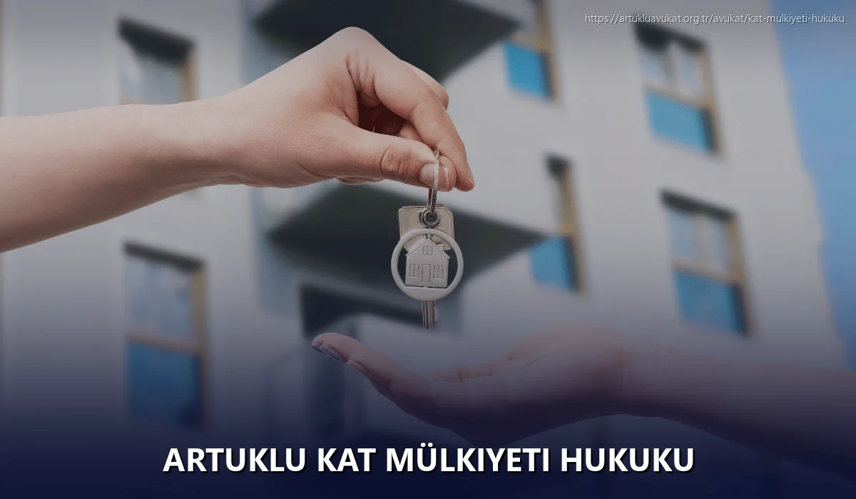 Artuklu Kat Mülkiyeti Hukuku